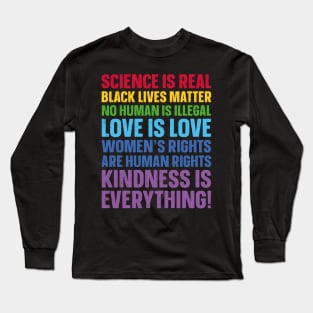 Science is Real Black Lives Matter Love Is Love Equality Long Sleeve T-Shirt